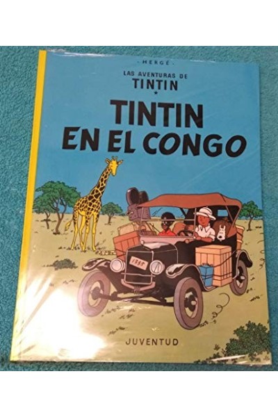Las Aventuras De Tintin. Tintín en el Congo